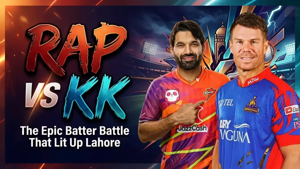 RAP vs KK : The Epic Batter Battle That Lit Up Lahore